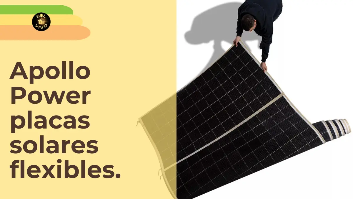Placas solares flexibles.